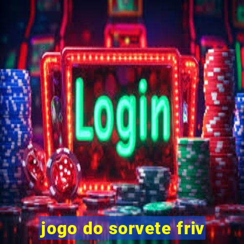 jogo do sorvete friv